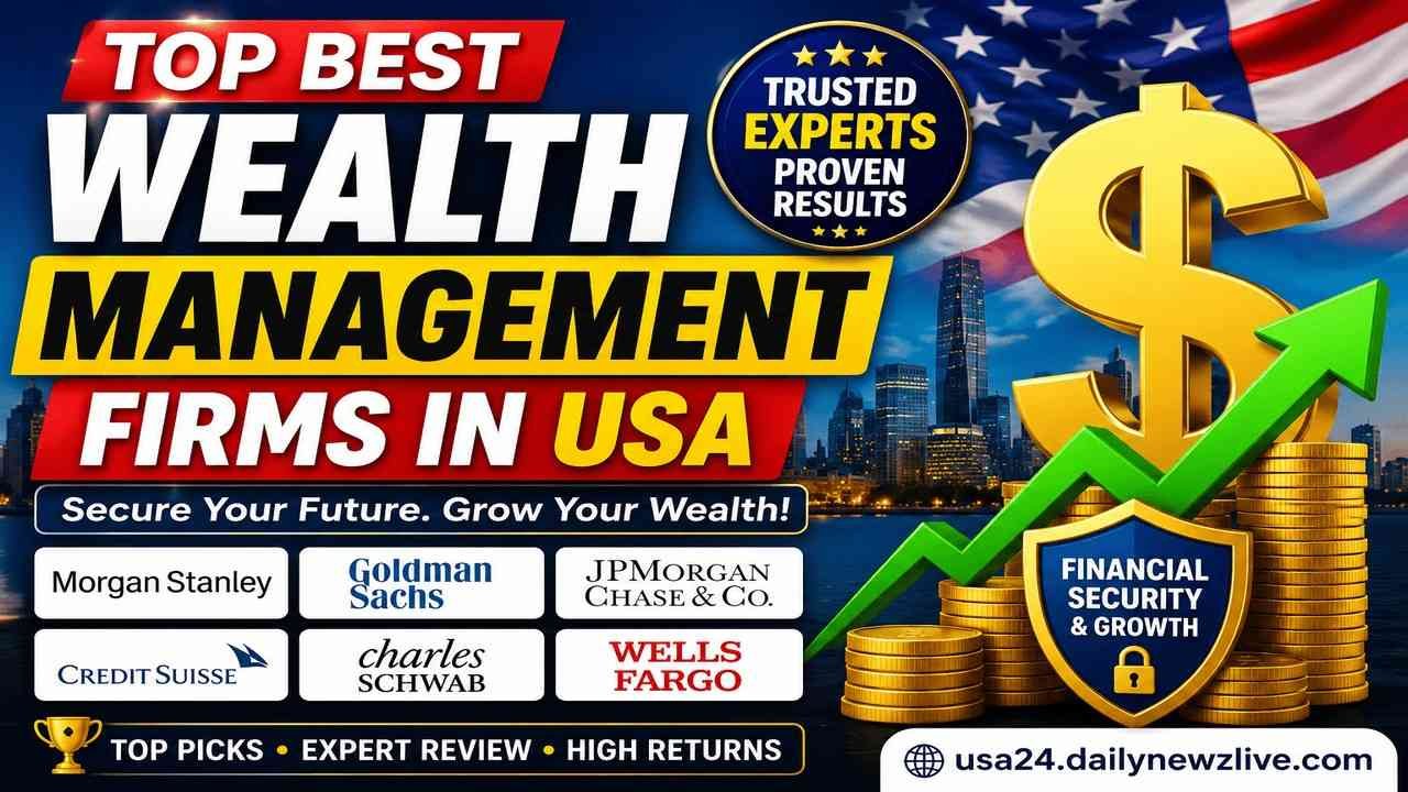 Top Best Wealth Management Firms in USA - usa24.dailynewzlive.com